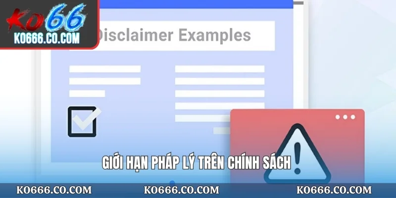 Giới hạn pháp lý trên chính sách