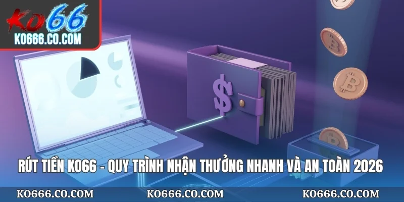 Rút Tiền KO66