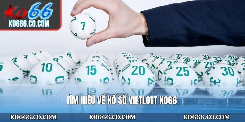 Xổ Số Vietlott KO66