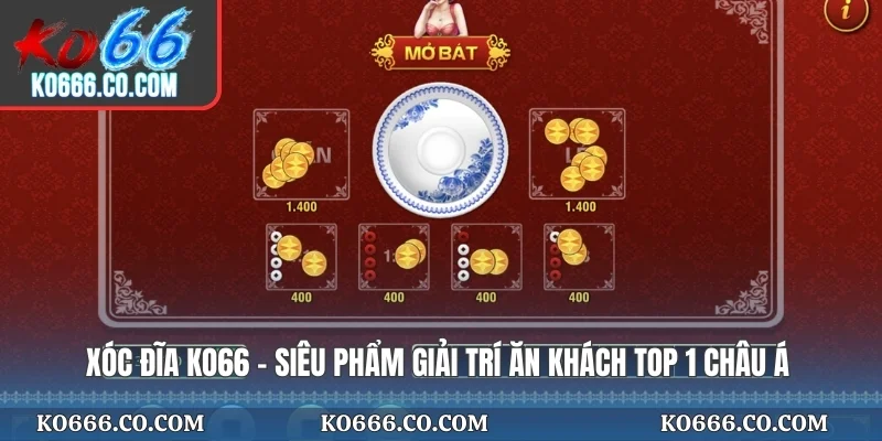 Xóc Đĩa KO66 - Siêu Phẩm Giải Trí Ăn Khách Top 1 Châu Á